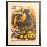 Vintage "Strangers On A Train" Spanish Poster